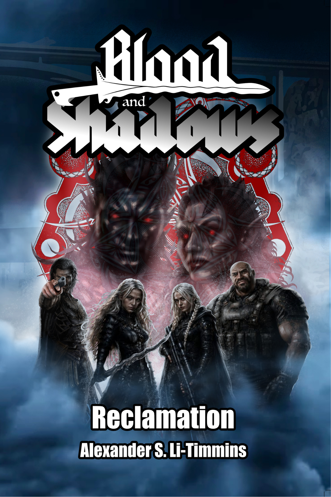 Blood and Shadows: Reclamation